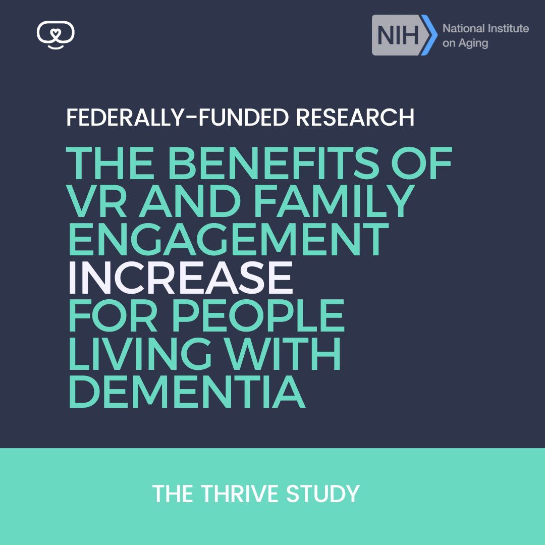 Rendever Research - VR benefits increase for people with dementia